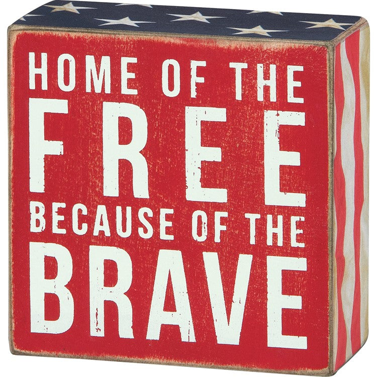 Box Sign - Home Of The Free
