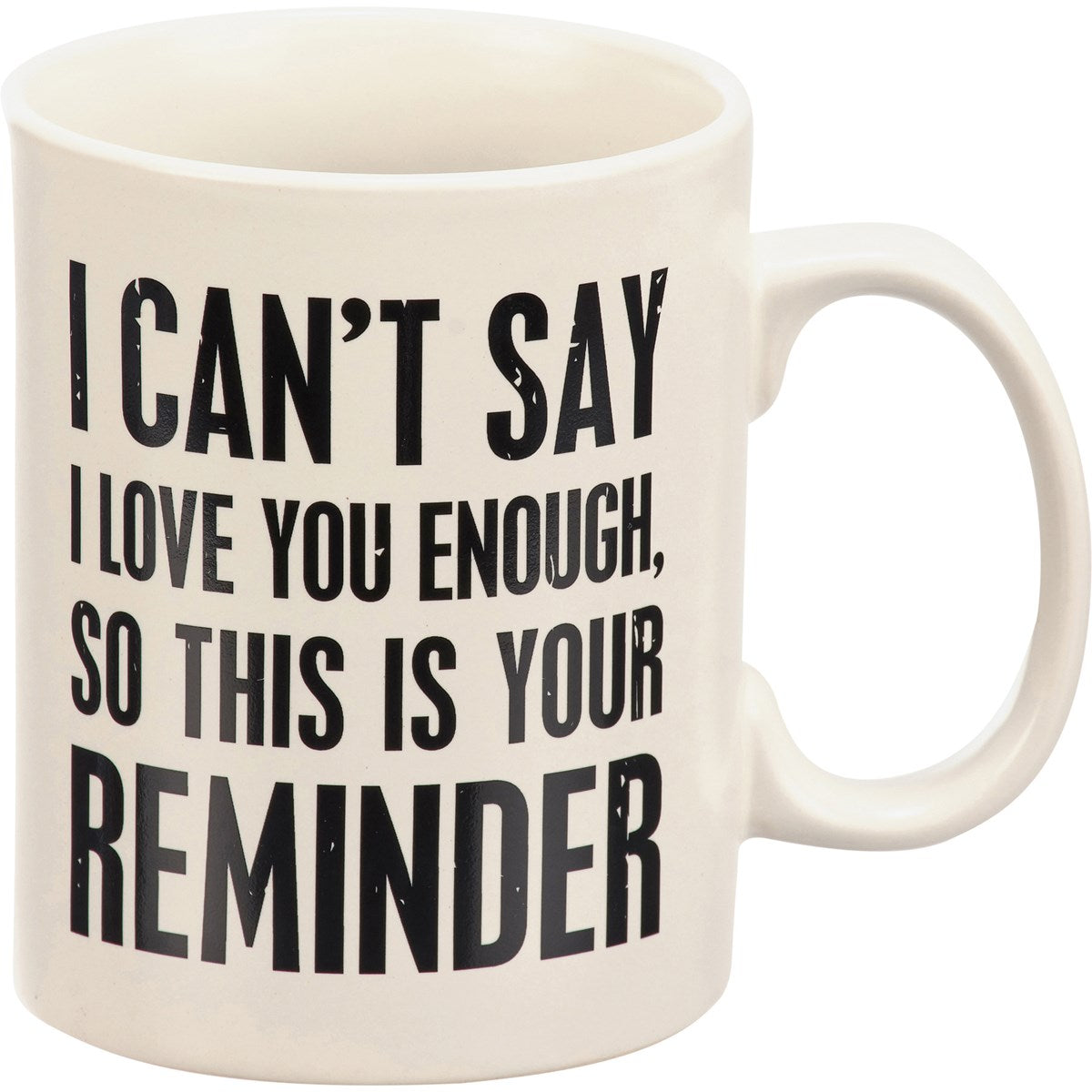 Mug - Love You Enough