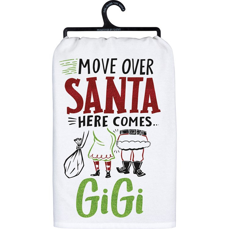 Towel - Move Over Santa Here Comes Gigi