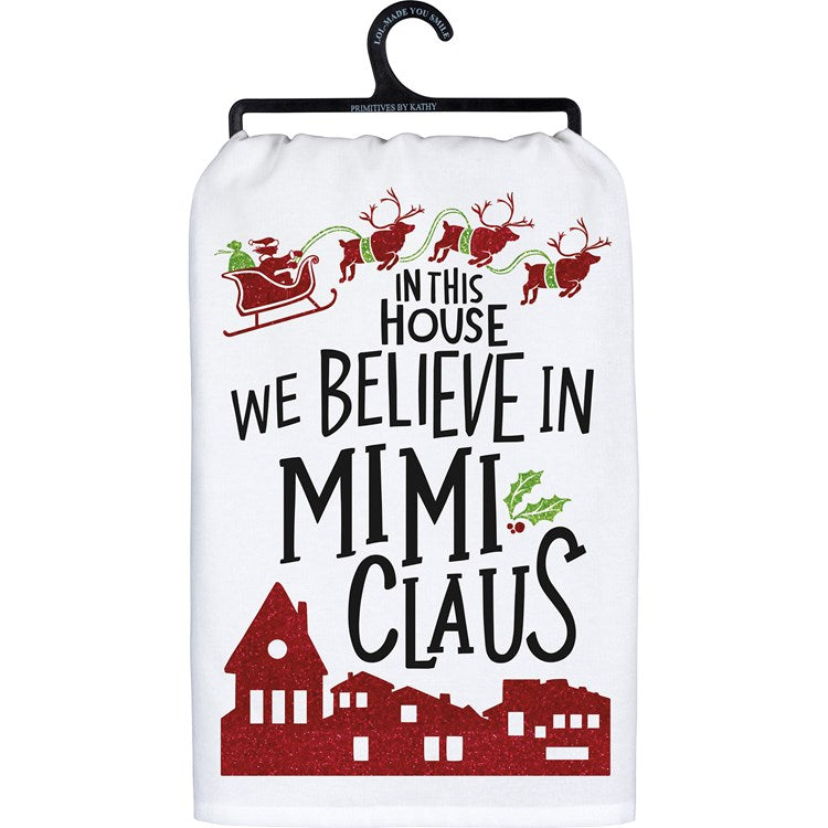 Towel - This House We Believe In Mimi Claus