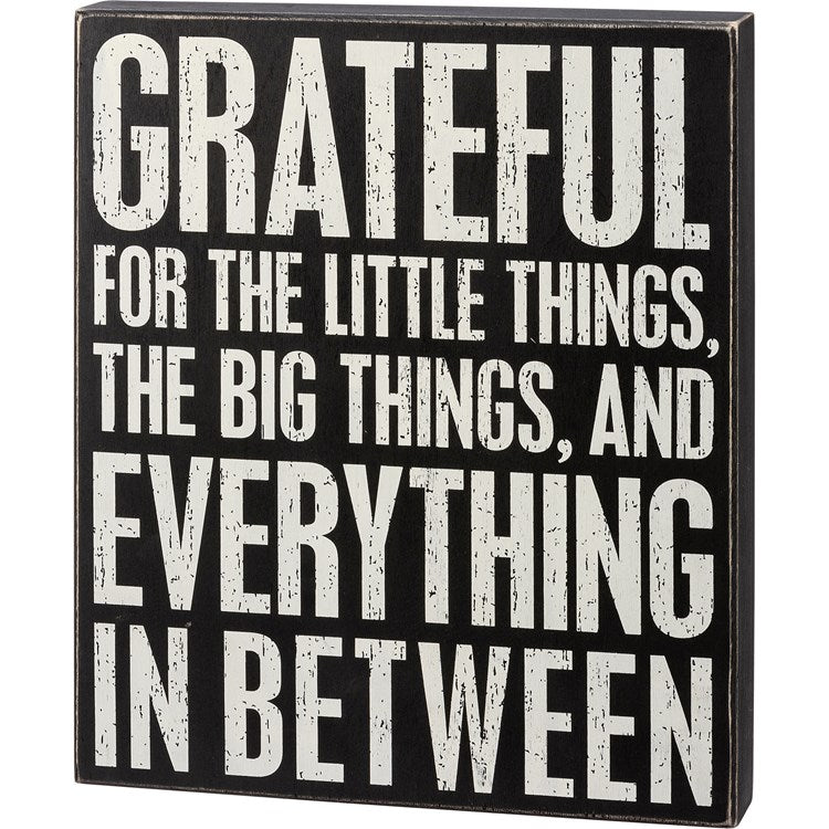 Grateful For The Little Things Box Sign