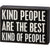 Kind People Are The Best Kind Of People Box Sign