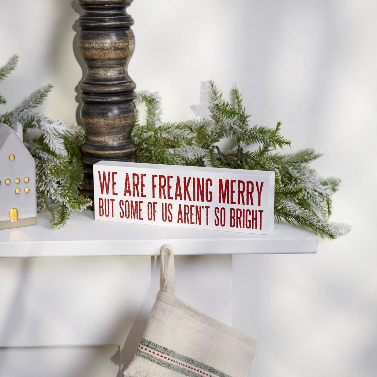 Block Sign - We Are Freaking Merry