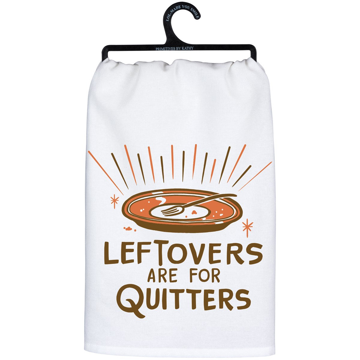 Towel - Leftovers Are For Quitters