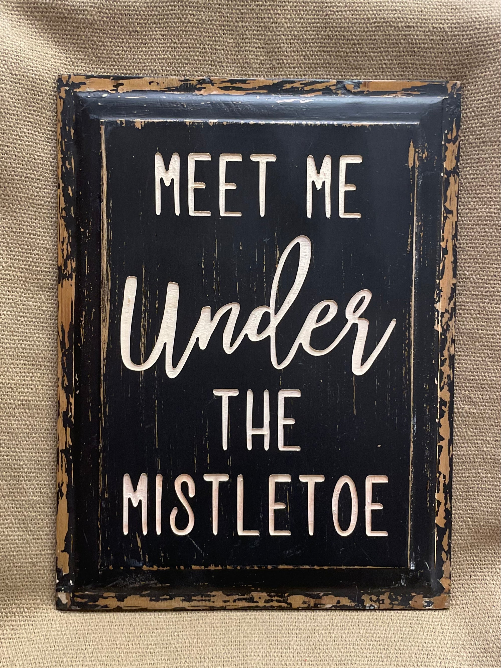 Wooden Sign - Under The Mistletoe Panel