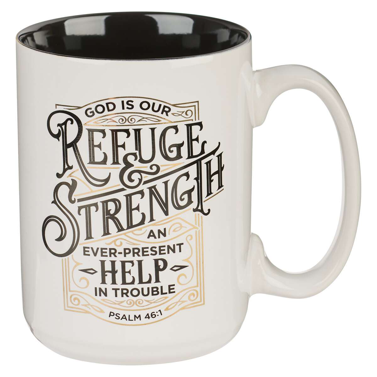 Mug - God Is Our Refuge & Strength Psalm 46:1
