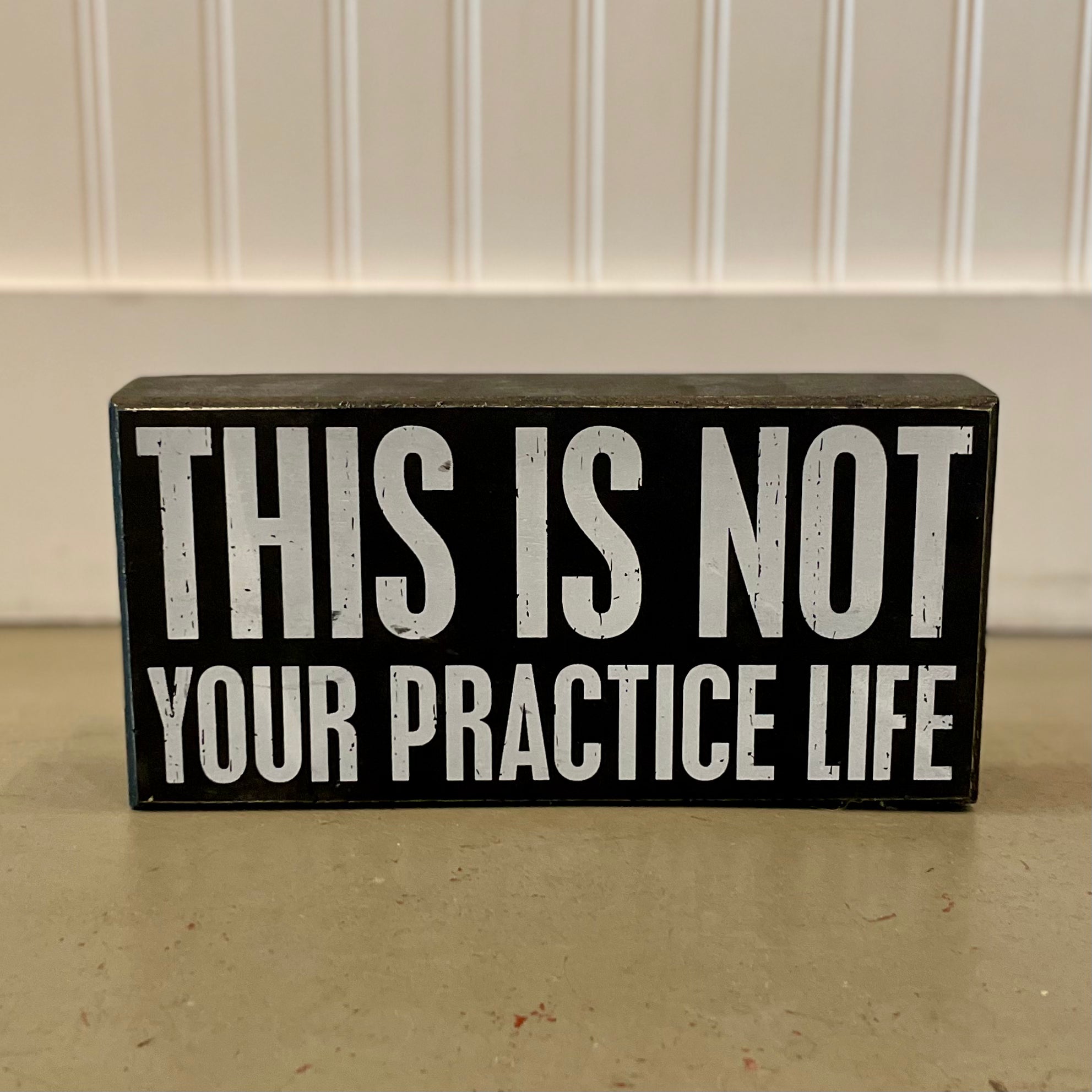 Box Sign - Practice Life