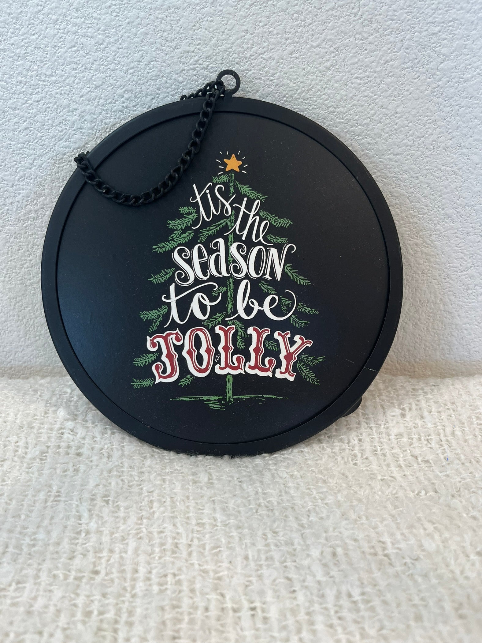 Round Sign - Tis The Season To Be Jolly