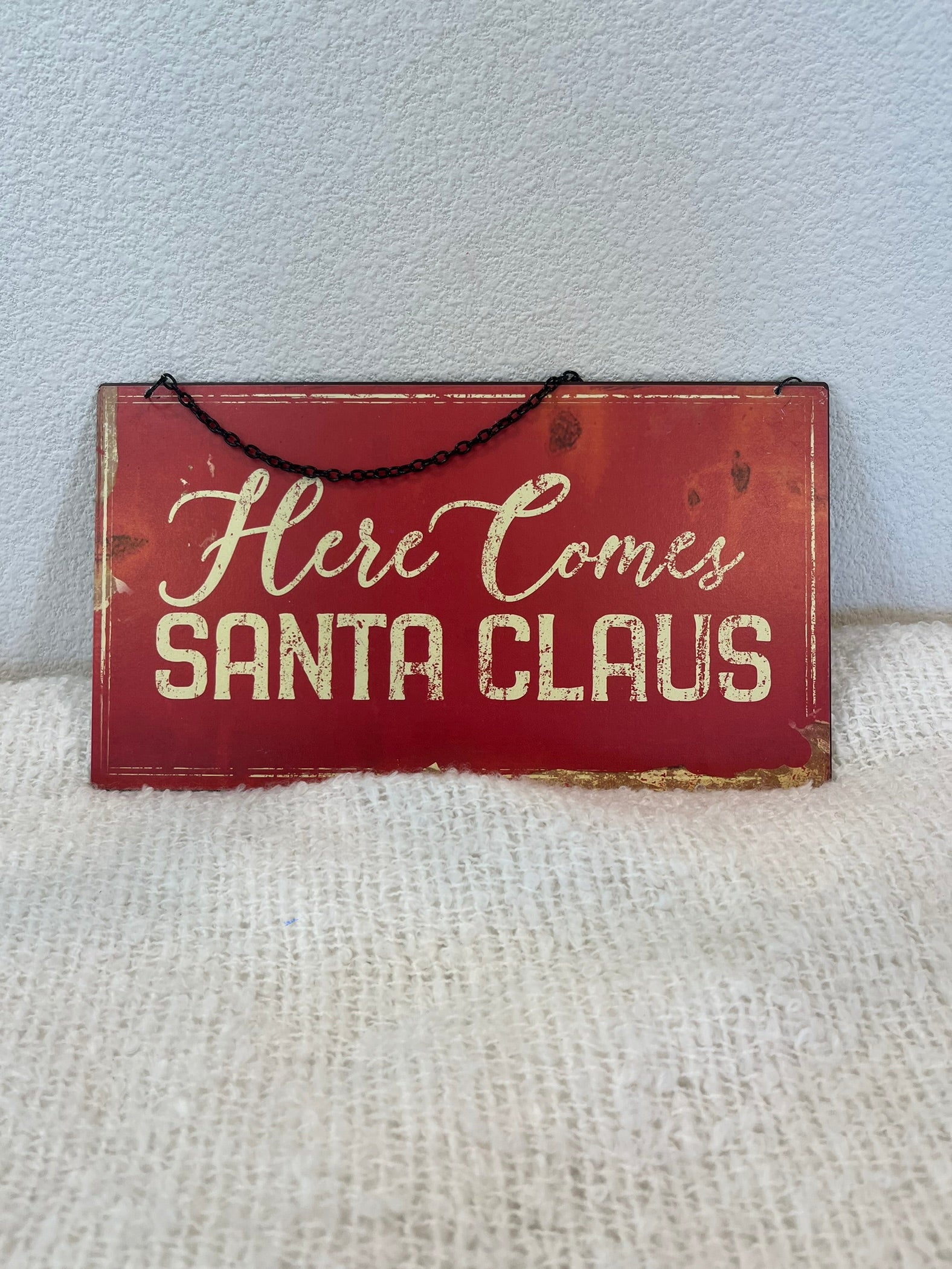 Hanging Sign - Here Comes Santa Claus