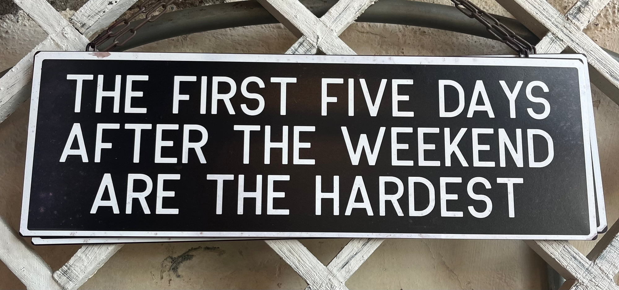 Hanging Sign - First Five Days