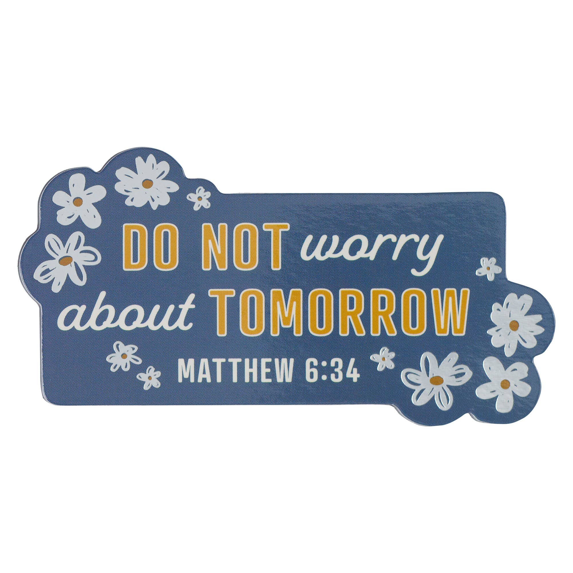 Magnet - Do Not Worry - Matthew 6:34