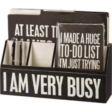 I Am Very Busy Desk Organizer