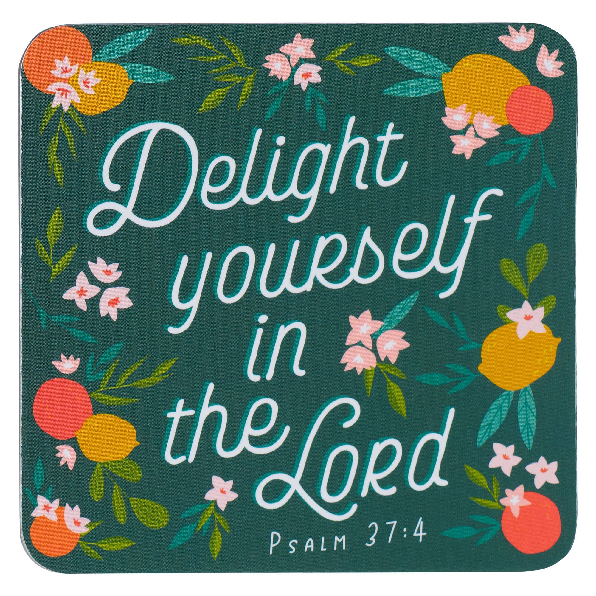 Magnet - Delight Yourself in the Lord - Psalm 37:4