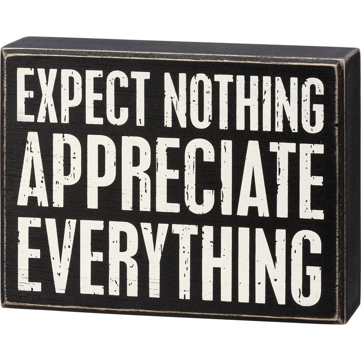 Box Sign - Expect Nothing
