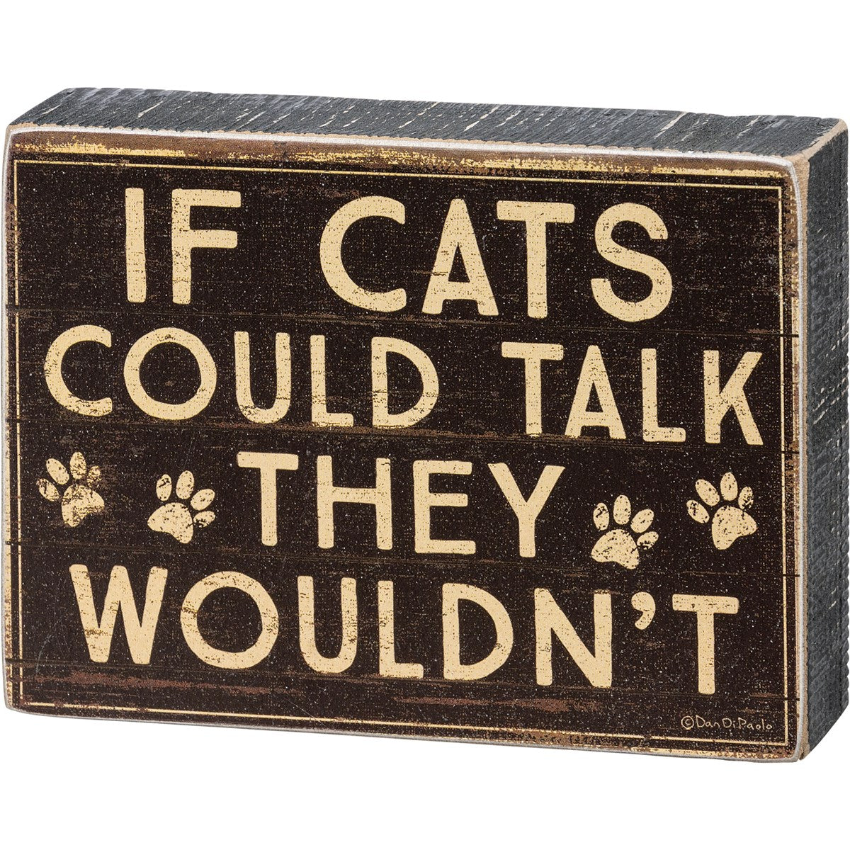 Block Sign - If Cats Could