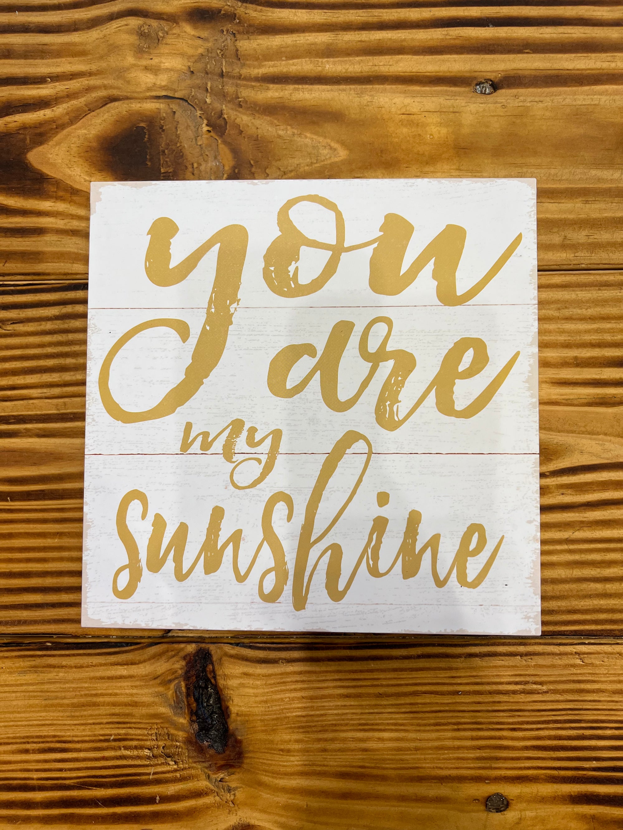 Box Sign - You are my Sunshine