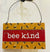 Hanging Sign - Bee Kind