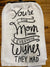 Towel - You're The Mom