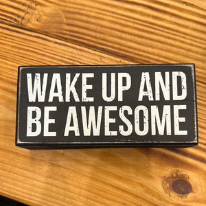 Box Sign - Be Awesome